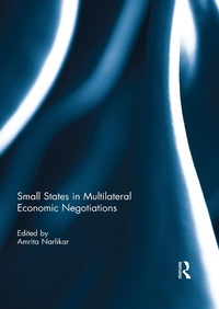 Bild vergrößern Bild: Small States in Multilateral Economic Negotiations - Routledge