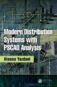 Enlarge image Cover: Modern Distribution Systems with PSCAD Analysis - CRC Press