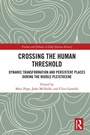 Cover: Crossing the Human Threshold - Routledge