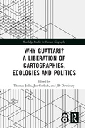 Cover: Why Guattari? A Liberation of Cartographies, Ecologies and Politics - Routledge