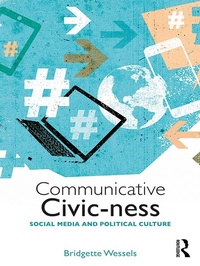 Enlarge image Cover: Communicative Civic-ness - Routledge