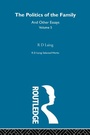 Cover: The Politics of the Family and Other Essays - Routledge