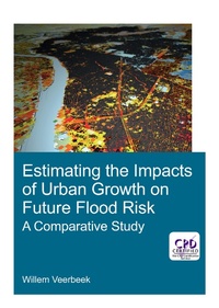 Abbildung von: Estimating the Impacts of Urban Growth on Future Flood Risk - CRC Press