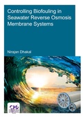 Cover: Controlling Biofouling in Seawater Reverse Osmosis Membrane Systems - CRC Press