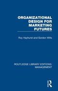 Cover: Organizational Design for Marketing Futures - Routledge