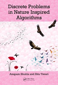Enlarge image Cover: Discrete Problems in Nature Inspired Algorithms - CRC Press