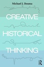 Cover: Creative Historical Thinking - Routledge