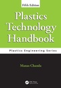 Cover: Plastics Technology Handbook - CRC Press
