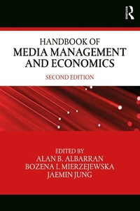 Enlarge image Cover: Handbook of Media Management and Economics - Routledge