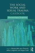 Cover: The Social Work and Sexual Trauma Casebook - Routledge