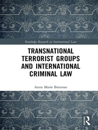 Abbildung von: Transnational Terrorist Groups and International Criminal Law - Routledge