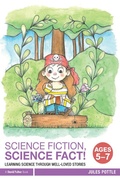 Cover: Science Fiction, Science Fact! Ages 5-7 - Routledge