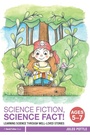 Cover: Science Fiction, Science Fact! Ages 5-7 - Routledge