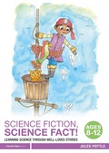 Cover: Science Fiction, Science Fact! Ages 8-12 - Routledge