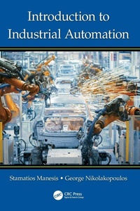 Enlarge image Cover: Introduction to Industrial Automation - CRC Press