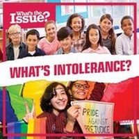 Enlarge image Cover: What's Intolerance? - Kidhaven Publishing