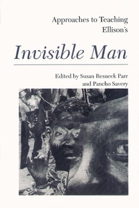 Enlarge image Cover: Approaches to Teaching Ellison's Invisible Man - Modern Language Association of America