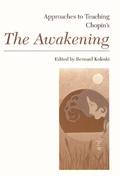 Cover: Approaches to Teaching Chopin's the Awakening - Modern Language Association of America
