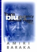 Cover: Transbluesency: the Selected Poetry of Amiri Baraka/Leroi Jones (1961-1995) - Marsilio Publishers