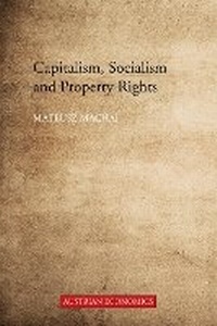 Enlarge image Cover: Capitalism, Socialism and Property Rights - Agenda Publishing