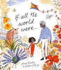 Abbildung von: If All the World - Frances Lincoln Children's Books