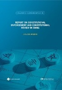 Enlarge image Cover: Report on Constitutional Enforcement and Constitutional Review in China - Paths Publishing Group