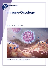 Enlarge image Cover: Fast Facts: Immuno-Oncology - Health Press Limited