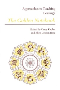 Enlarge image Cover: Approaches to Teaching Lessing's the Golden Notebook - Modern Language Association of America