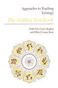 Cover: Approaches to Teaching Lessing's the Golden Notebook - Modern Language Association of America