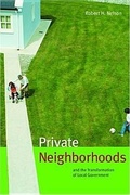 Cover: Private Neighborhoods and the Transformation of Local Government - Urban Institute Press,U.S.