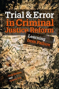 Enlarge image Cover: Trial and Error in Criminal Justice Reform - Urban Institute Press,U.S.