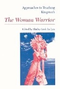 Cover: Approaches to Teaching Kingston's the Woman Warrior - Modern Language Association of America