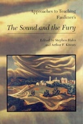 Cover: Approaches to Teaching Faulkner's the Sound and the Fury - Modern Language Association of America