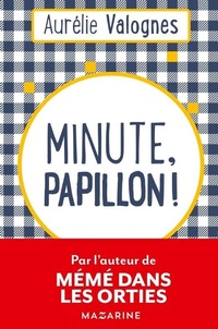 Enlarge image Cover: Minute papillon - Le Livre de poche
