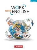 Cover: Work with English - 5th edition - Allgemeine Ausgabe - A2-B1+ - Cornelsen Verlag