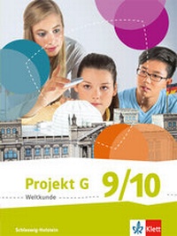 Abbildung von: Projekt G Weltkunde 9/10. Ausgabe Schleswig-Holstein - Klett