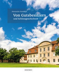 Abbildung von: Von Gutsbesitzern und Schlossgeschichten - Hinstorff