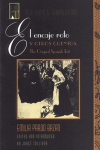 Abbildung von: El Encaje Roto Y Otro Cuentos - Modern Language Association of America