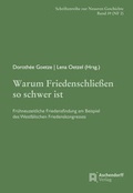 Cover: Warum Friedenschlie&szlig;en so schwer ist: - Aschendorff