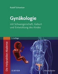 Abbildung von: Die Heilpraktiker-Akademie. Gynäkologie - Urban & Fischer