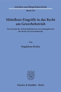 Cover: Mittelbare Eingriffe in das Recht am Gewerbebetrieb. - Duncker & Humblot