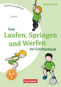 Abbildung von: Sportarten Grundschule - Kompakte Unterrichtsreihen Klasse 1-4 - Cornelsen Pädagogik