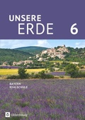 Cover: Unsere Erde (Oldenbourg) - Realschule Bayern ab 2017 - 6. Jahrgangsstufe - Oldenbourg Schulbuchverlag