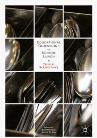 Enlarge image Cover: Educational Dimensions of School Lunch - Palgrave Macmillan