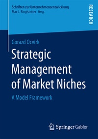 Abbildung von: Strategic Management of Market Niches - Springer Gabler
