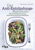Cover: Das Anti-Entz&uuml;ndungs-Kochbuch - Riva