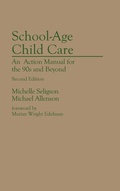 Cover: School-Age Child Care - Praeger Publishers Inc