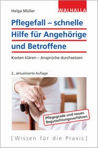 Abbildung von: Pflegefall - schnelle Hilfe für Angehörige und Betroffene - Walhalla