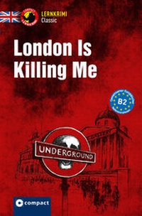 Abbildung von: London Is Killing Me - Circon Verlag GmbH