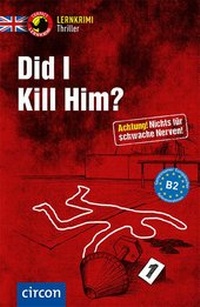 Abbildung von: Did I Kill Him? - Circon Verlag GmbH